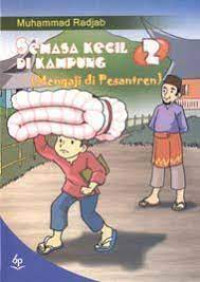 Image of Semasa Kecil di Kampung 2 : Mengaji di pesantren