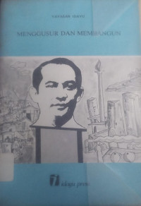 Image of Ali Sadikin Menggusur dan Membangun