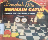Image of Langkah Jitu Bermain Catur-Analisa Pertandingan 9 Babak