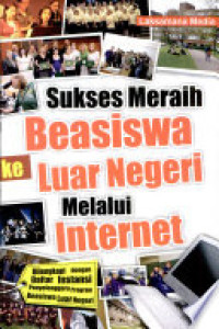 Image of Sukses Meraih Beasiswa Ke Luar Negeri Melalui Internet