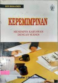 Image of Kepemimpinan Memimpin Karyawan Dengan Sukses