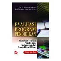 Image of Evaluasi program Pendidikan : Pedoman teoretis praktis bagi mahasiswa dan praktisi pendidikan