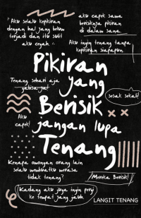 Image of Pikiran Yang Berisik Jangan Lupa Tenang