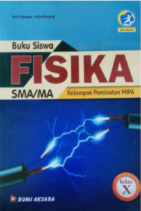 Image of Buku Siswa Fisika SMA/MA Kelas 10 - Kelompok Peminatan MIPA (Edisi Revisi)