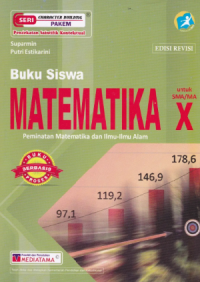 Image of Buku Siswa Matematika Untuk SMA-MA X Peminatan Matematika dan Ilmu-Ilmu Alam Edisi Revisi Kurikulum 2013