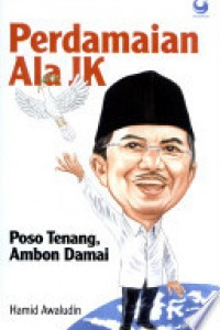 Image of Perdamaian Ala JK Poso aman, ambon damai