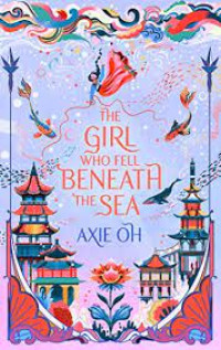 Image of The girl who fell beneath the sea