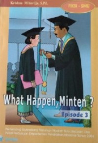 Image of What Happen, Minten (Episode 3)